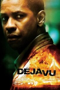 ดูหนังออนไลน์ฟรี Deja Vu เดจาวู ภารกิจเดือด ล่าทะลุเวลา (2006) พากย์ไทย